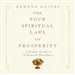 The Four Spiritual Laws of Prosperity